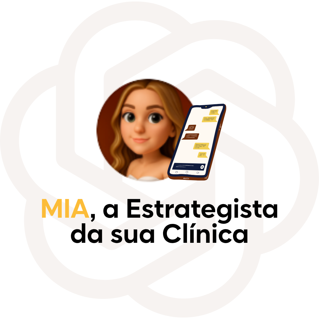 MIA — A Funcionária da Sua Clínica